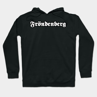 Fröndenberg written with gothic font Hoodie